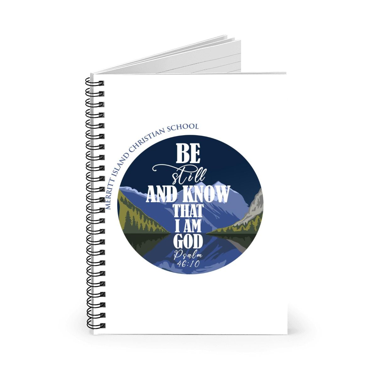 “Be Still and Know” Spiral Notebook – Psalm 46:10