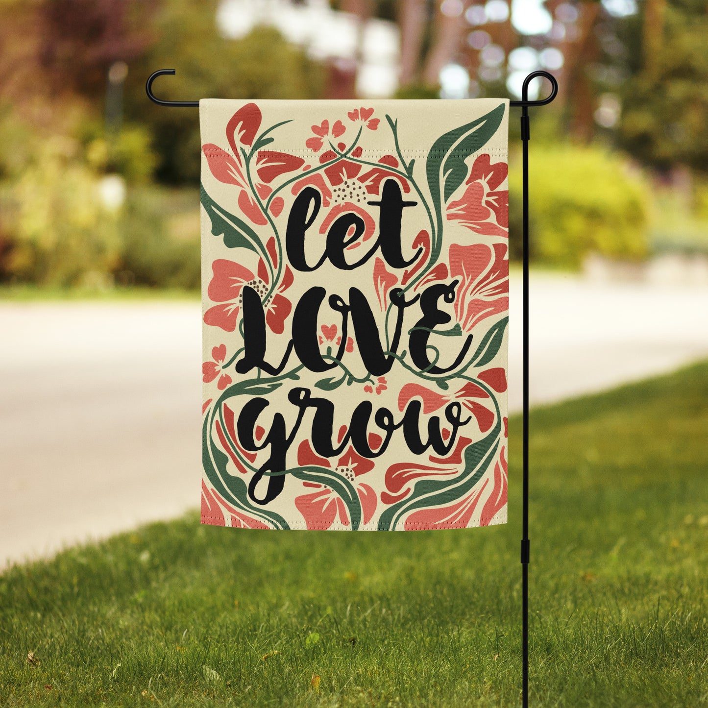 "Let Love Grow" Garden Flag