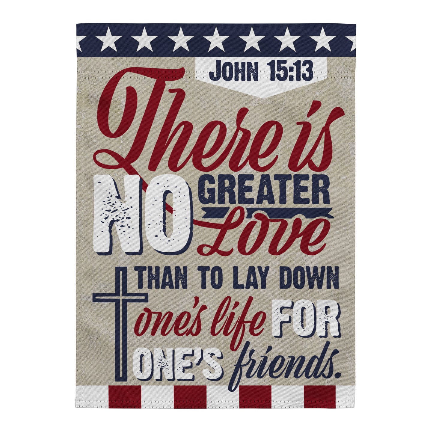 Memorial Day Garden Flag – John 15:13