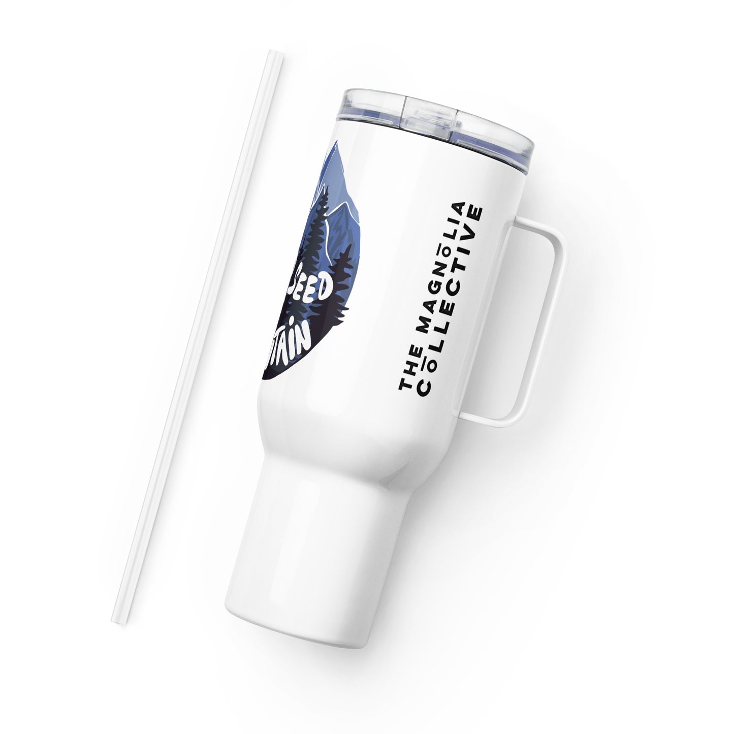 “Mustard Seed That Mountain” Tumbler- 25 oz and 40 oz